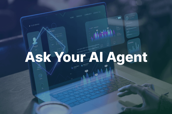 Ask Your AI Agent: The Fastest Way to Smarter Brand Decisions